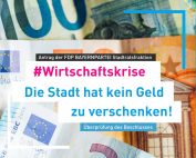 Die Stadt hat kein Geld zu verschenken FDP BAYERNPARTEI Stadtratsfraktion