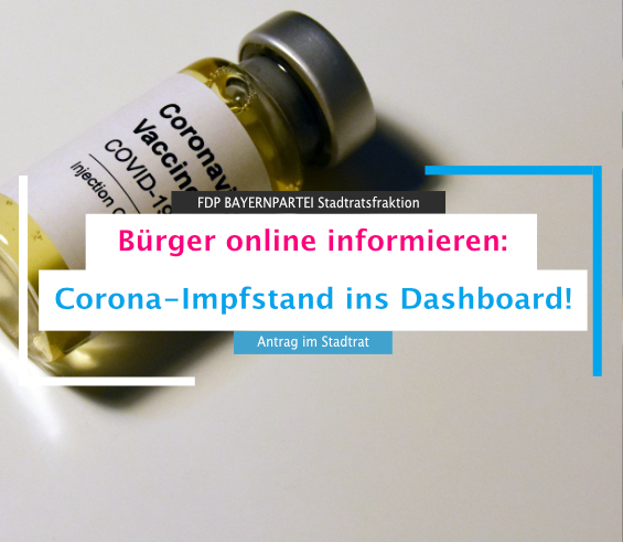 Covid Impfungen Dashboard FDP BAYERNPARTEI