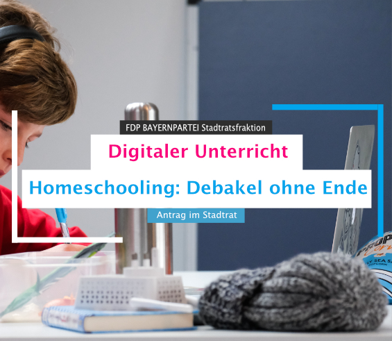 Digitale Schulen Antrag der FDP BAYERNPARTEI Stadrat München