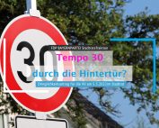 Tempo 30 durch die Hintertür: wann kommt endlich das Machtwort des Oberbürgermeisters?